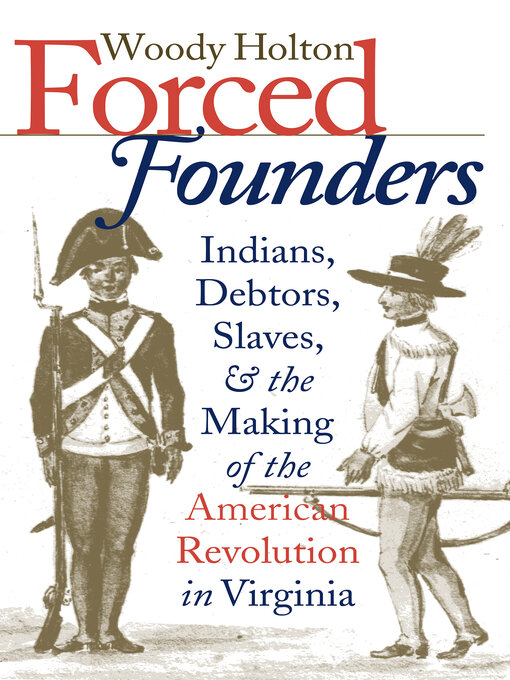 Title details for Forced Founders by Woody Holton - Available